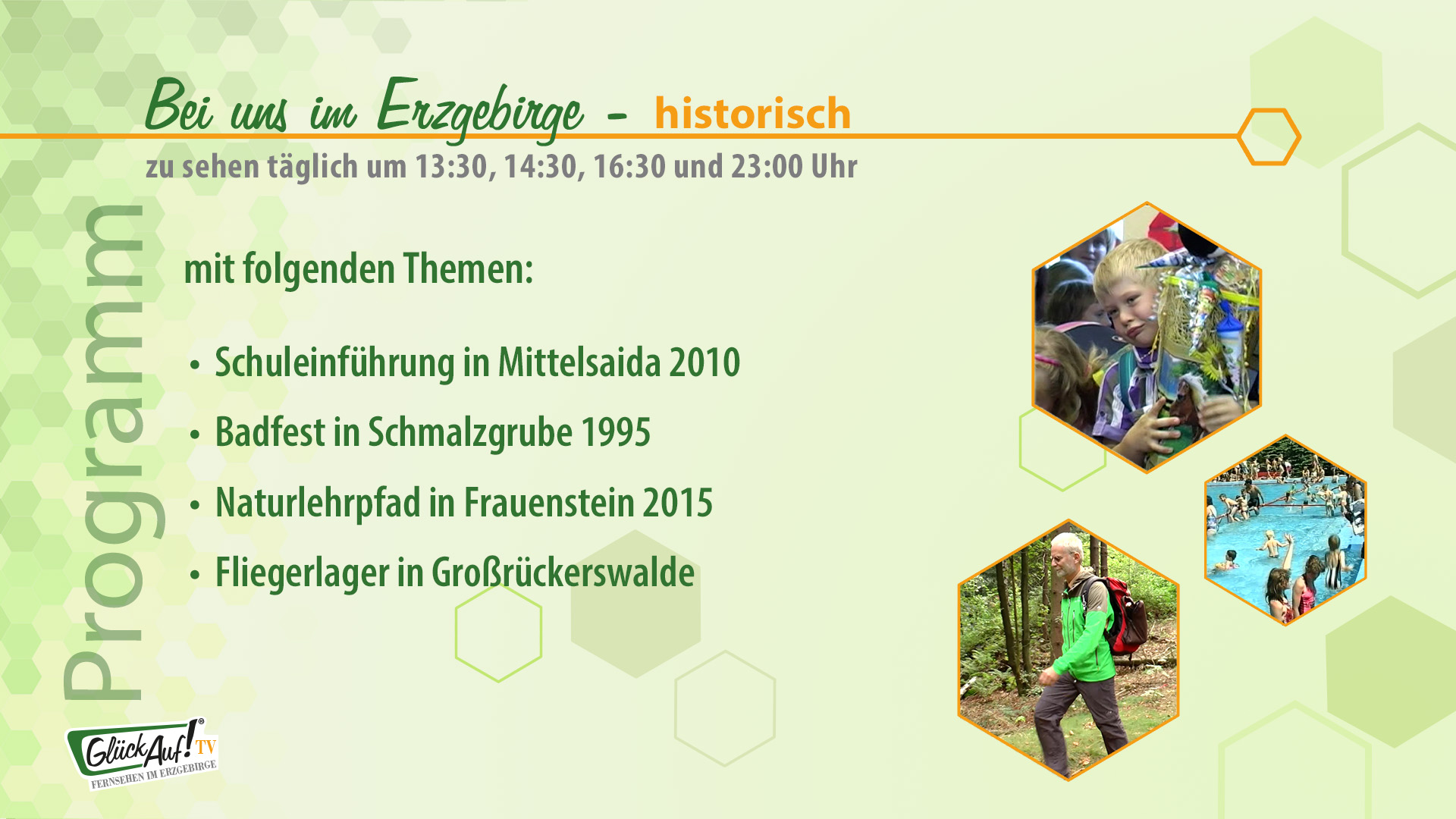 Bei uns im Erzgebirge - historisch vom 09.08. bis 15.08.